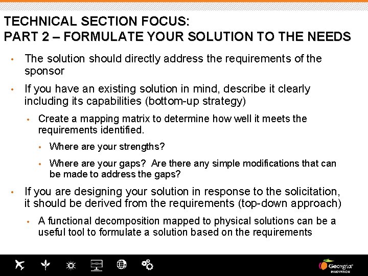 TECHNICAL SECTION FOCUS: PART 2 – FORMULATE YOUR SOLUTION TO THE NEEDS • The TECHNICAL SECTION FOCUS: PART 2 – FORMULATE YOUR SOLUTION TO THE NEEDS • The