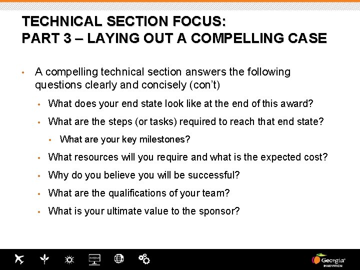 TECHNICAL SECTION FOCUS: PART 3 – LAYING OUT A COMPELLING CASE • A compelling TECHNICAL SECTION FOCUS: PART 3 – LAYING OUT A COMPELLING CASE • A compelling
