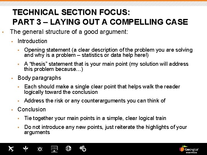 TECHNICAL SECTION FOCUS: PART 3 – LAYING OUT A COMPELLING CASE • The general TECHNICAL SECTION FOCUS: PART 3 – LAYING OUT A COMPELLING CASE • The general