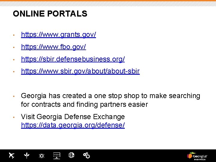 ONLINE PORTALS • https: //www. grants. gov/ • https: //www. fbo. gov/ • https: ONLINE PORTALS • https: //www. grants. gov/ • https: //www. fbo. gov/ • https: