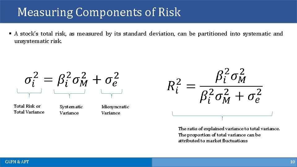 Measuring Components of Risk § A stock’s total risk, as measured by its standard