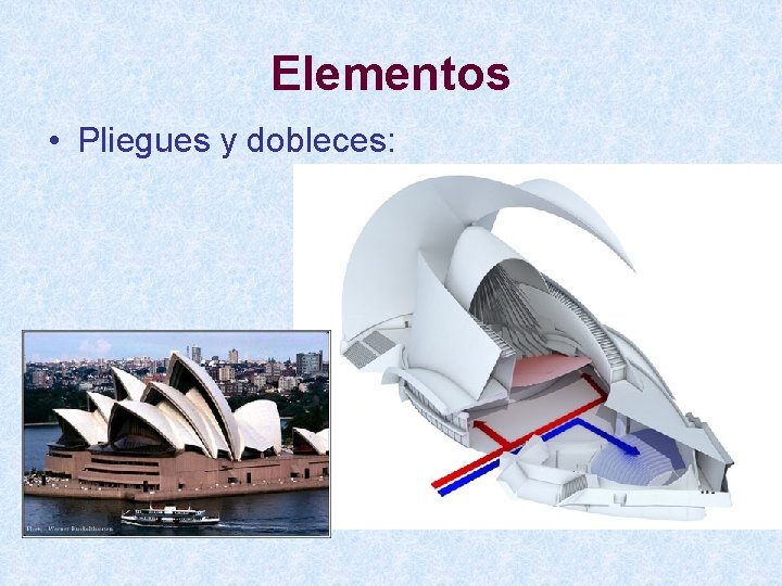 Elementos • Pliegues y dobleces: 