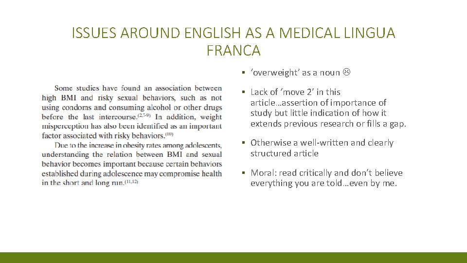 ISSUES AROUND ENGLISH AS A MEDICAL LINGUA FRANCA ▪ ‘overweight’ as a noun ▪
