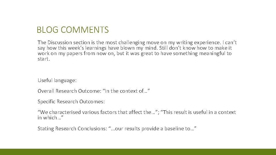 BLOG COMMENTS The Discussion section is the most challenging move on my writing experience.