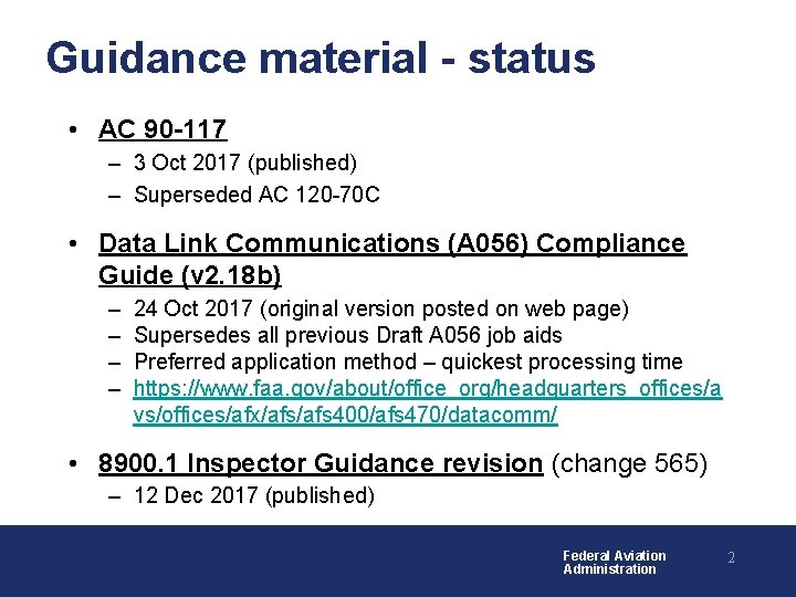 Guidance material - status • AC 90 -117 – 3 Oct 2017 (published) –