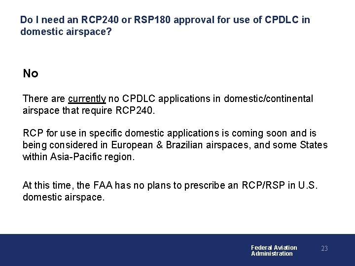 Do I need an RCP 240 or RSP 180 approval for use of CPDLC
