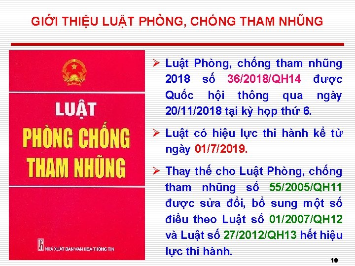 GIỚI THIỆU LUẬT PHÒNG, CHỐNG THAM NHŨNG Ø Luật Phòng, chống tham nhũng 2018