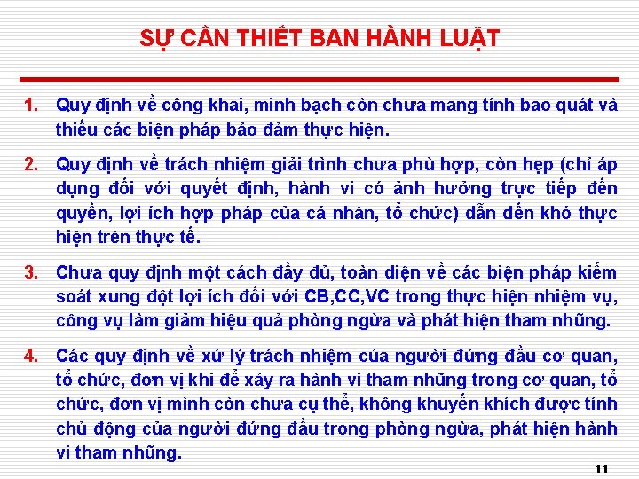 SỰ CẦN THIẾT BAN HÀNH LUẬT 1. Quy định về công khai, minh bạch