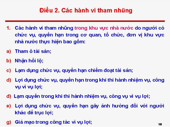 Điều 2. Các hành vi tham nhũng 1. Các hành vi tham nhũng trong