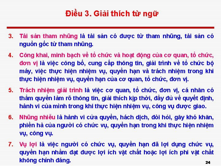 Điều 3. Giải thích từ ngữ 3. Tài sản tham nhũng là tài sản