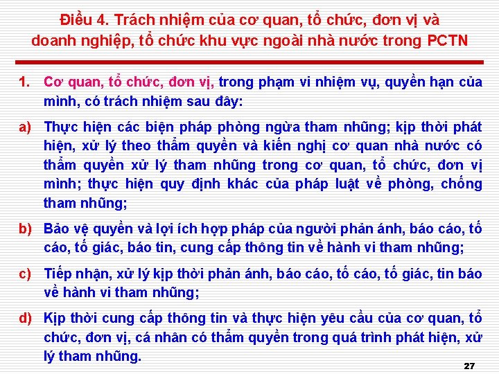 Điều 4. Trách nhiệm của cơ quan, tổ chức, đơn vị và doanh nghiệp,