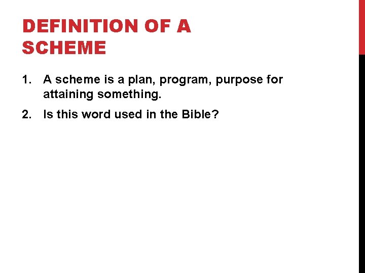 THE SCHEME OF REDEMPTION LESSON 1 WHAT IS
