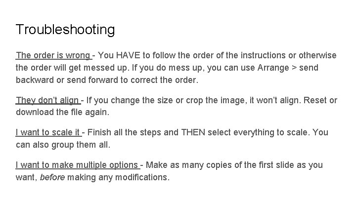 Troubleshooting The order is wrong - You HAVE to follow the order of the