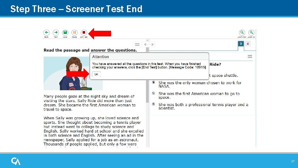 Step Three -- Screener Test End 37 