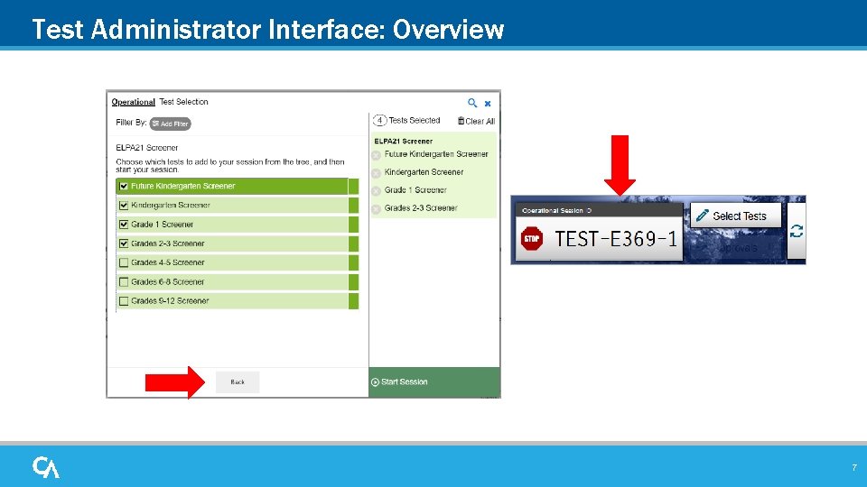 Test Administrator Interface: Overview 7 