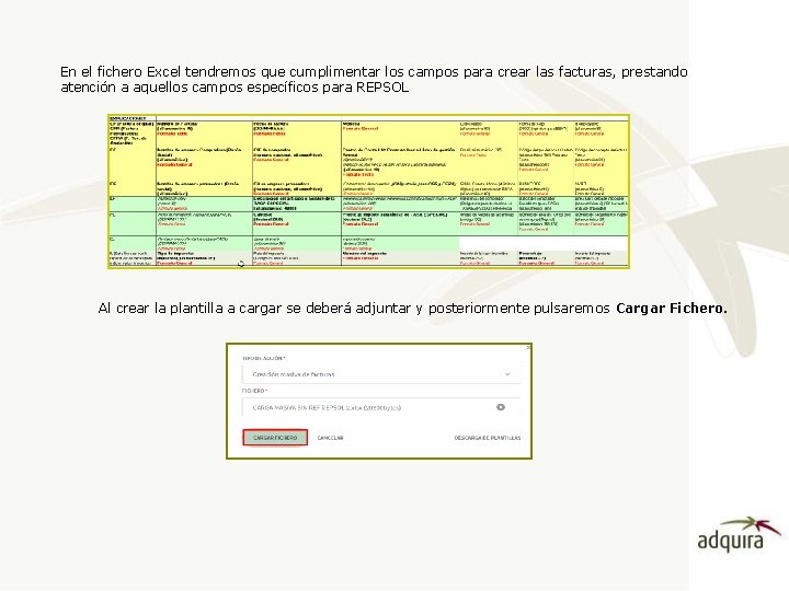 En el fichero Excel tendremos que cumplimentar los campos para crear las facturas, prestando