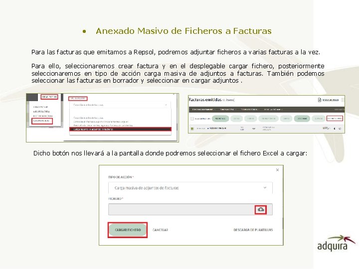  • Anexado Masivo de Ficheros a Facturas Para las facturas que emitamos a