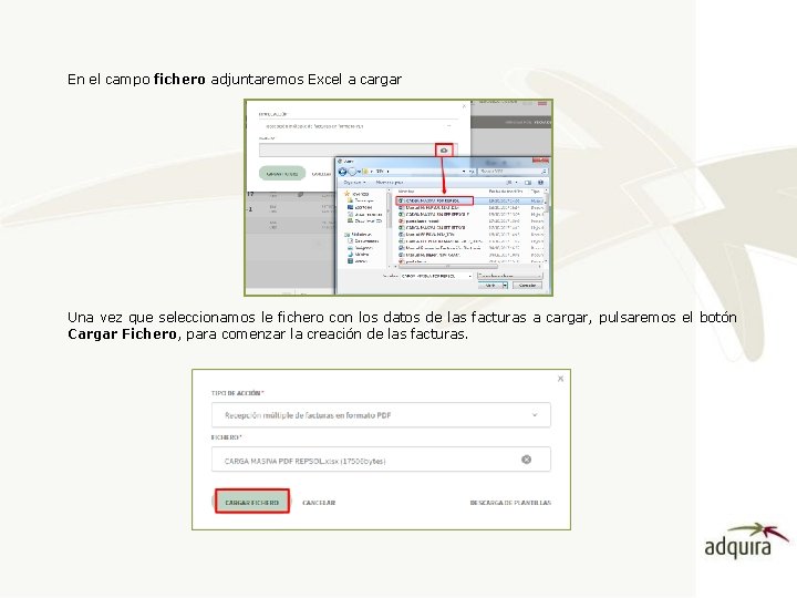 En el campo fichero adjuntaremos Excel a cargar Una vez que seleccionamos le fichero