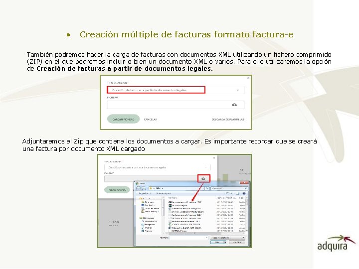  • Creación múltiple de facturas formato factura-e También podremos hacer la carga de