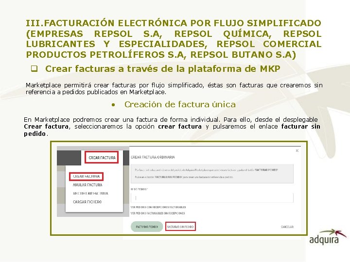 III. FACTURACIÓN ELECTRÓNICA POR FLUJO SIMPLIFICADO (EMPRESAS REPSOL S. A, REPSOL QUÍMICA, REPSOL LUBRICANTES