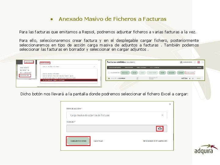  • Anexado Masivo de Ficheros a Facturas Para las facturas que emitamos a