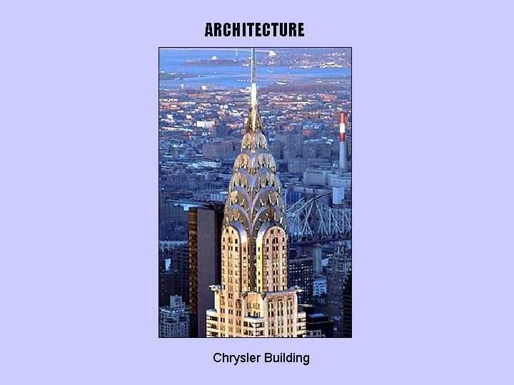 ARCHITECTURE Chrysler Building 