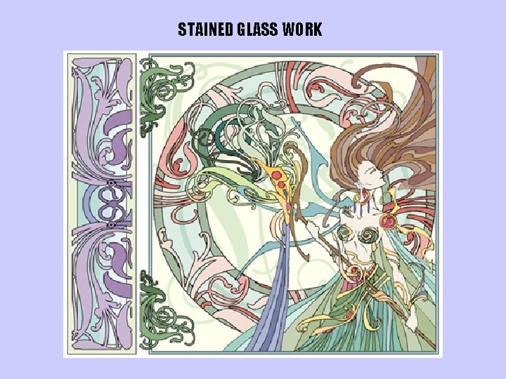 STAINED GLASS WORK 