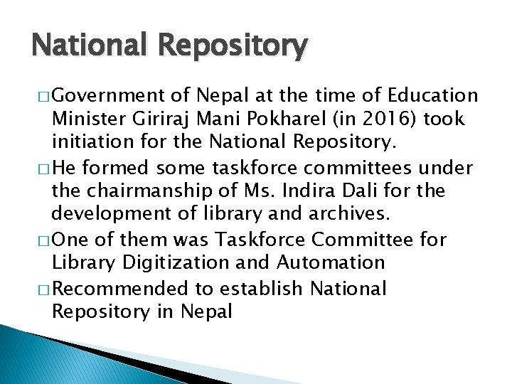 National Repository � Government of Nepal at the time of Education Minister Giriraj Mani