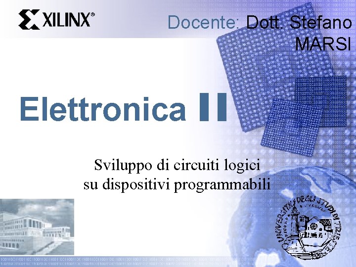Docente Dott Stefano MARSI Elettronica II Sviluppo di