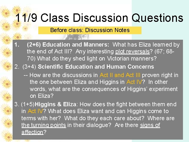 11/9 Class Discussion Questions Before class: Discussion Notes 1. (2+6) Education and Manners: What 11/9 Class Discussion Questions Before class: Discussion Notes 1. (2+6) Education and Manners: What