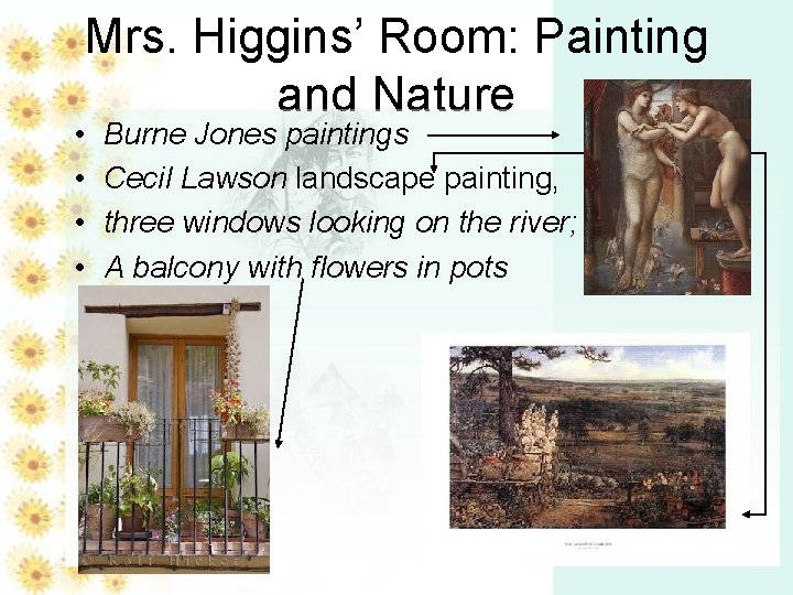 Mrs. Higgins’ Room: Painting and Nature • • Burne Jones paintings Cecil Lawson landscape Mrs. Higgins’ Room: Painting and Nature • • Burne Jones paintings Cecil Lawson landscape