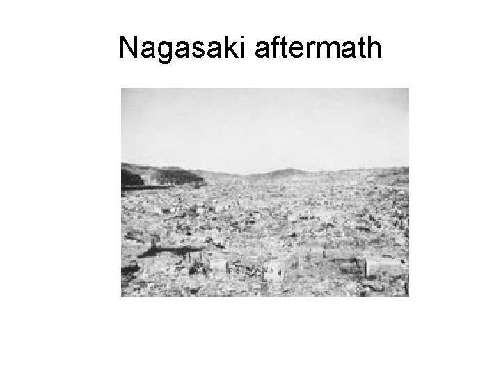 Nagasaki aftermath 