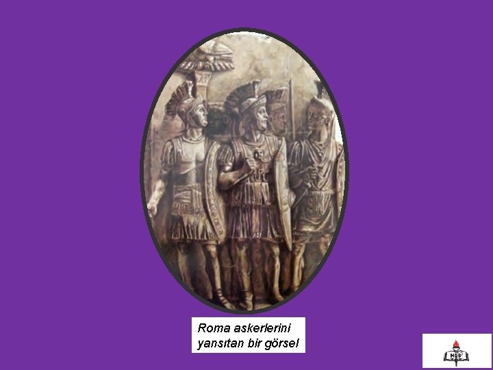Roma askerlerini yansıtan bir görsel 23 