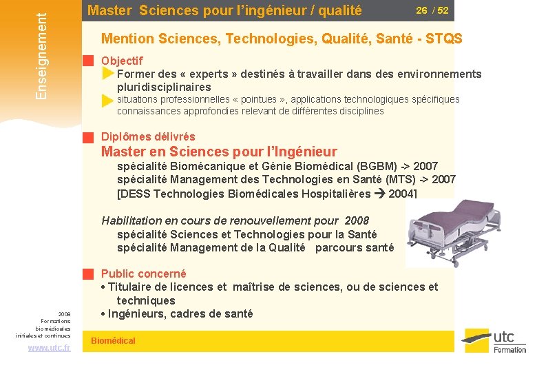 Enseignement Master Sciences pour l’ingénieur / qualité 26 / 52 Mention Sciences, Technologies, Qualité,