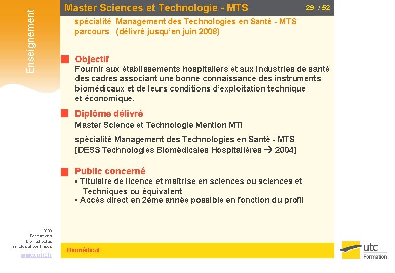 Enseignement Master Sciences et Technologie - MTS spécialité Management des Technologies en Santé -
