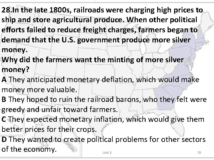 28. In the late 1800 s, railroads were charging high prices to ship and