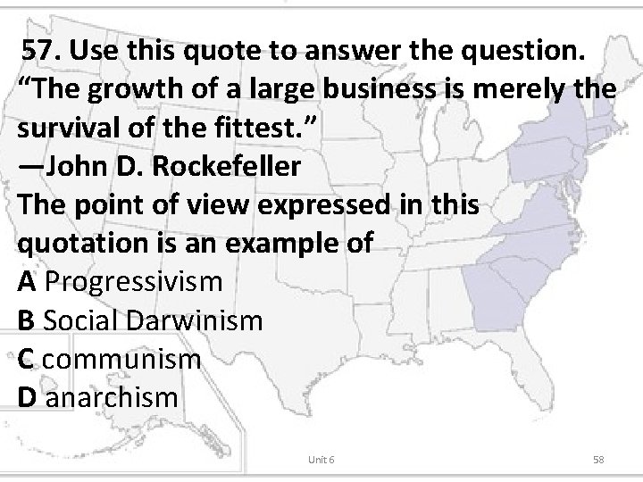 57. Use this quote to answer the question. “The growth of a large business