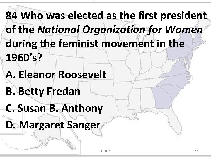 84 Who was elected as the first president of the National Organization for Women