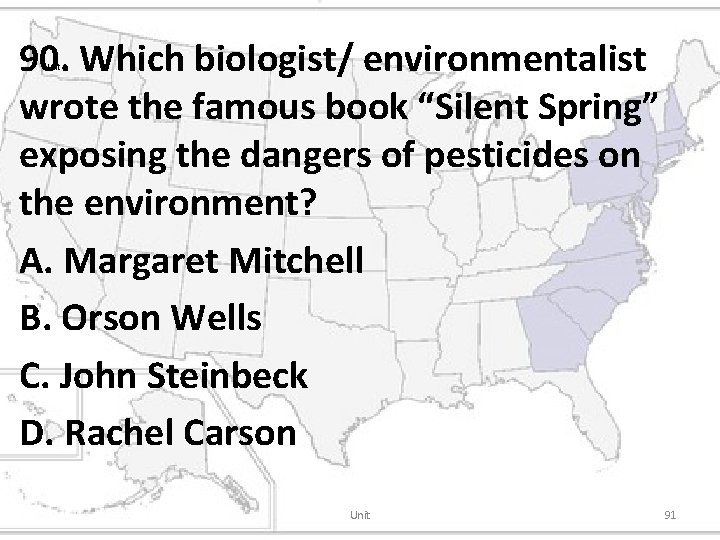 90. Which biologist/ environmentalist wrote the famous book “Silent Spring” exposing the dangers of