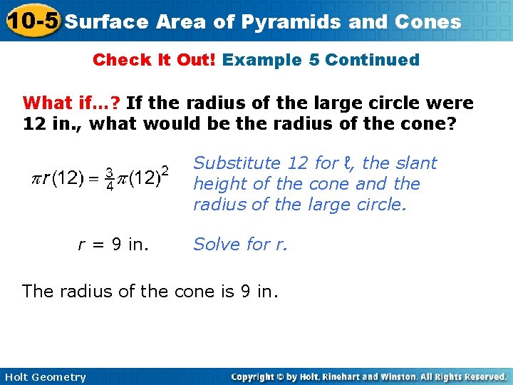 10 -5 Surface Area of Pyramids and Cones Check It Out! Example 5 Continued 10 -5 Surface Area of Pyramids and Cones Check It Out! Example 5 Continued