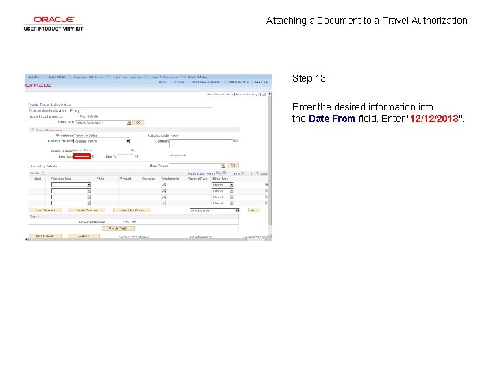 Attaching a Document to a Travel Authorization Step 13 Enter the desired information into