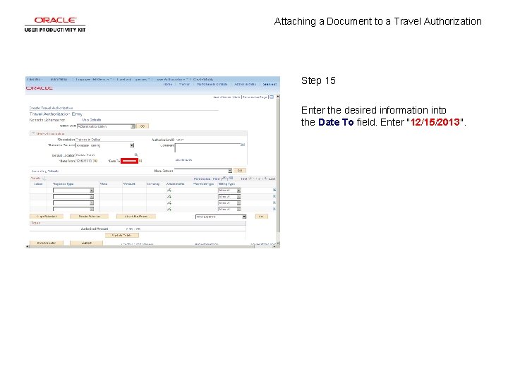 Attaching a Document to a Travel Authorization Step 15 Enter the desired information into