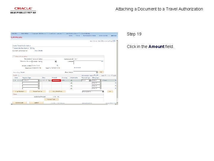 Attaching a Document to a Travel Authorization Step 19 Click in the Amount field.