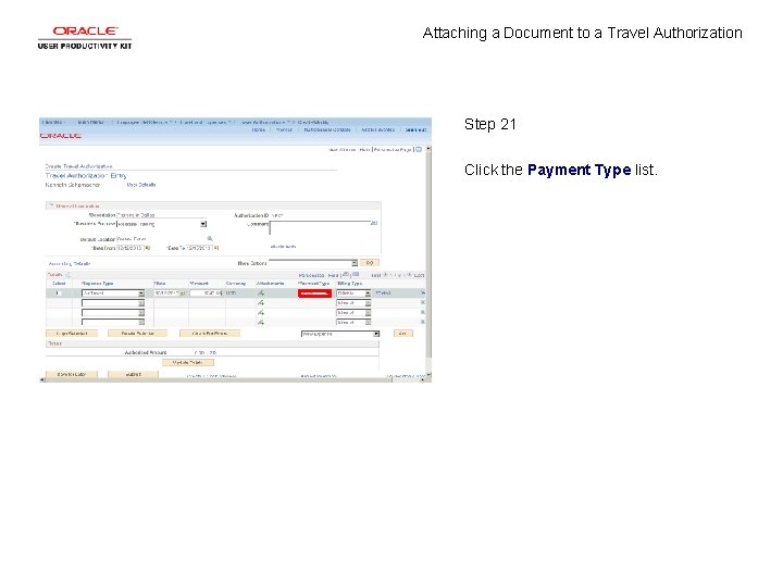 Attaching a Document to a Travel Authorization Step 21 Click the Payment Type list.