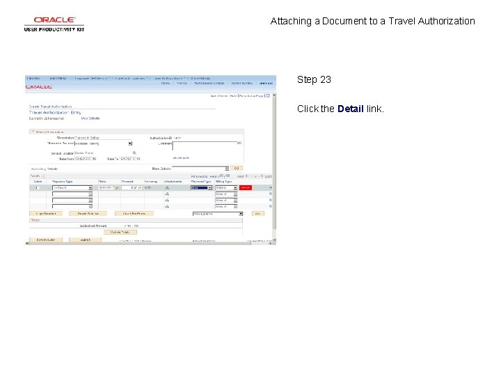 Attaching a Document to a Travel Authorization Step 23 Click the Detail link. 