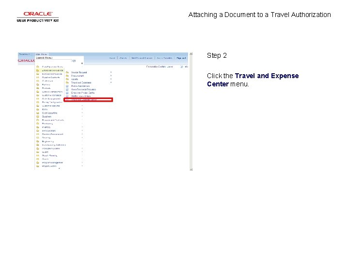 Attaching a Document to a Travel Authorization Step 2 Click the Travel and Expense