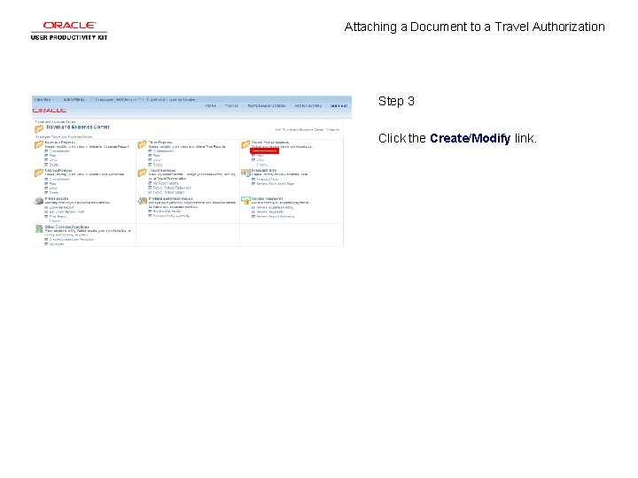 Attaching a Document to a Travel Authorization Step 3 Click the Create/Modify link. 