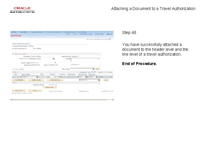 Attaching a Document to a Travel Authorization Step 48 You have successfully attached a