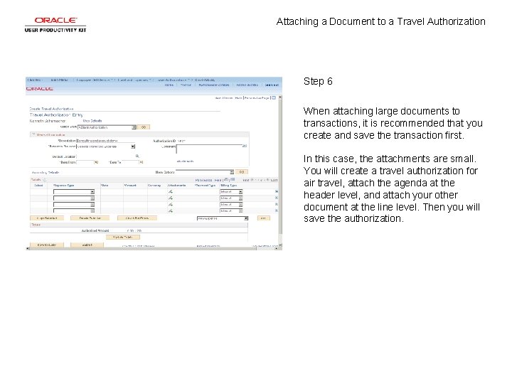 Attaching a Document to a Travel Authorization Step 6 When attaching large documents to