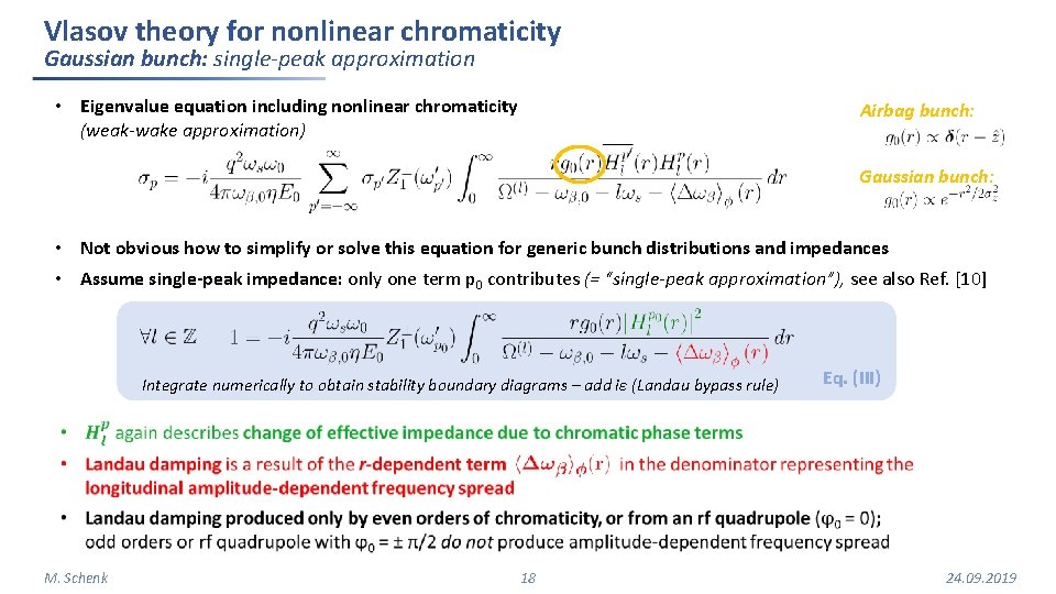 Vlasov theory for nonlinear chromaticity Gaussian bunch: single-peak approximation • Eigenvalue equation including nonlinear Vlasov theory for nonlinear chromaticity Gaussian bunch: single-peak approximation • Eigenvalue equation including nonlinear